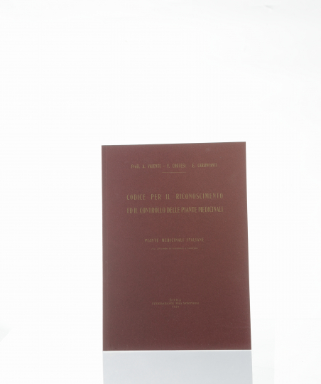 Codice per il Riconoscimento ed il controllo delle piante medicinali di   A.Valenti - F. Cortesi - E. Carlinfanti ROMA 1925
